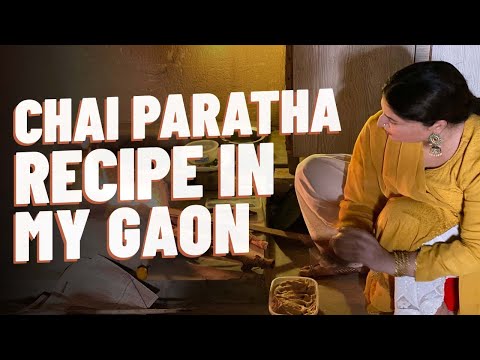PARATHA & CHAI IN MY GAON WITH GAON TOUR