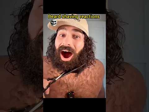 Beard shaving reactions ☠️