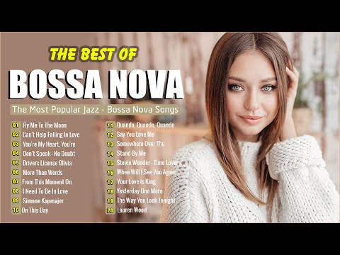 Bossa Nova Covers of Popular Songs - Bossa Nova Cool Mussic 2025