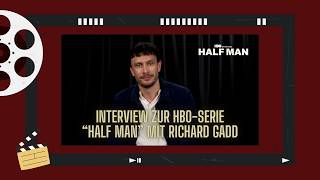 "Half Man" - toxische Männlichkeit & Bruderliebe | Richard Gadd im Interview über die neue HBO-Serie