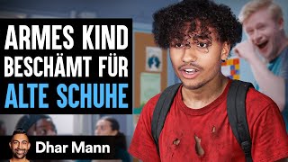 Ein Armes Kind Wird Beschämt FÜR ALTE SCHUHE | Dhar Mann Studios