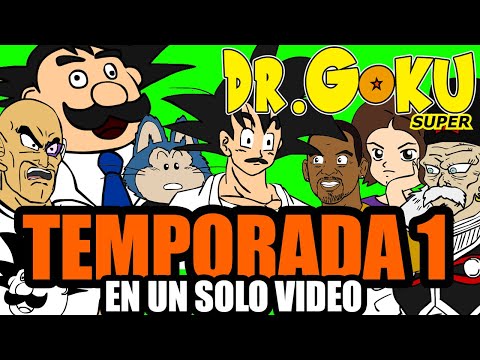 DOCTOR GOKU SUPER | TEMPORADA 1 COMPLETA (SAGA DE LA BOTARGA)