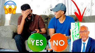 NIMCAN HILAC " MAXAMED BK YES OR NO? MUUSE BIIXI YES OR NO? HASAN SHEEKH ? YAAB AYAA IGASOO HARAY