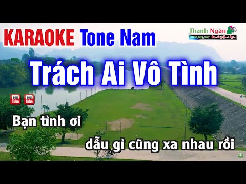 Trách Ai Vô Tình Karaoke Tone Nam Nhạc Sống Thanh Ngân