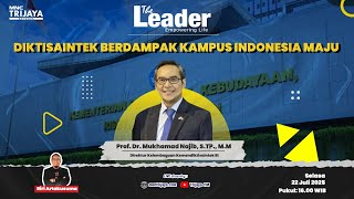 THE LEADER "DIKTISAINTEK BERDAMPAK, KAMPUS IMDONESIA MAJU"