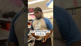 unc out here catching cologne at five below #fivebelow #reels #catchingcologne #shorts