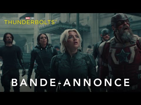 Thunderbolts* - Nouvelle bande-annonce (VF) | Marvel