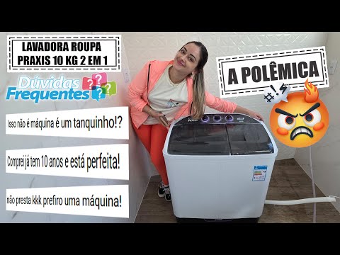 LAVADORA PRAXIS 2 EM 1 VALE A PENA? RESPONDENDO DÚVIDAS