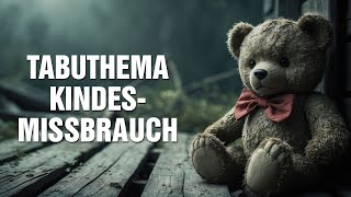 Tabuthema Kinderschänder: Wer sie sind, warum sie es tun und warum das Thema jeden betrifft!