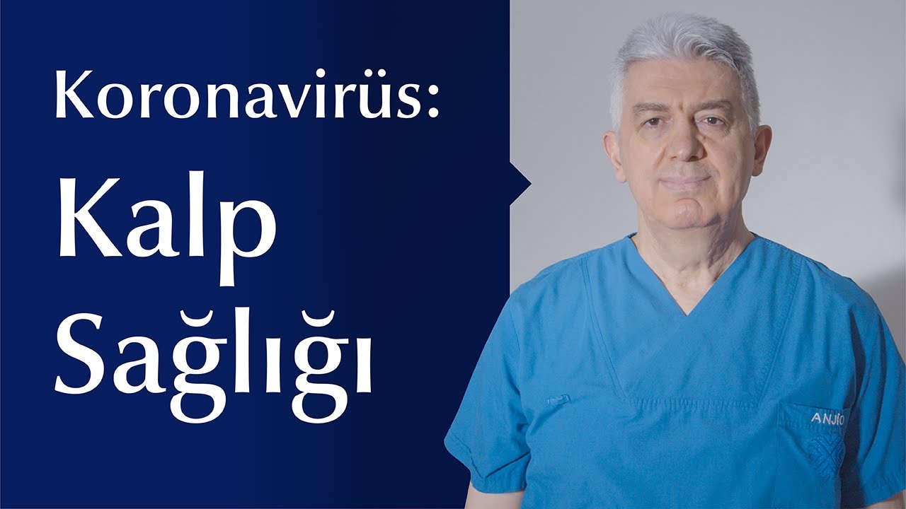 Koronavirüs: Kalp Sağlığı