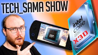 Tech Sama Show #332 : Intel Ultra X3D ?! GPU Chinois, Nvidia N1X en 2026
