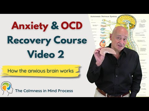 Anxiety & OCD Treatment Course - Video 2 (Free) Online Program for Mental Health Wellness & Recovery