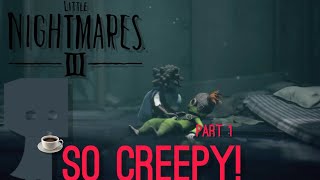 NEW GAME, NEW NIGHTMARES - LITTLE NIGHTMARES lll PART 1