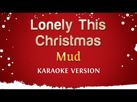 Mud – Lonely This Christmas (Karaoke Version)