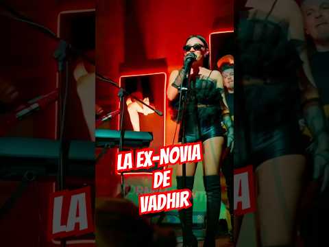 La ex novia de Vadhir ๐ฒ๐คช