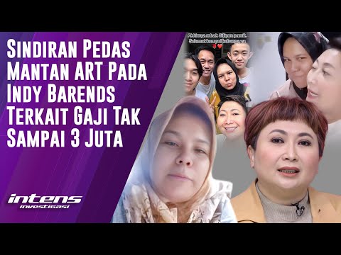 Sindiran Pedas Mantan Art pada Indy Barends Terkait Gaji  | Intens Investigasi | Eps 4276