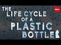 The Journey of Plastic Bottles