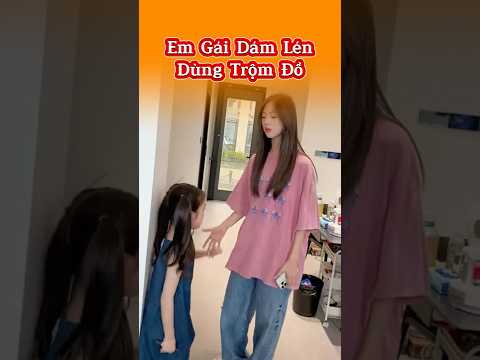 Em Gái Dám Lén Dùng Trộm Đồ 😤🤣👧 #giaitri # #haihuoc #thuthach24h #shorts #mattomohon