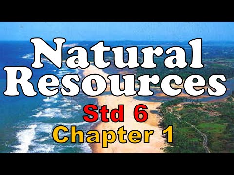 std 6 science chapter 1 natural resources | ssc board...