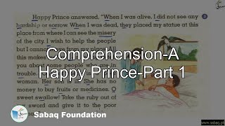 Comprehension-A Happy Prince-Part 1