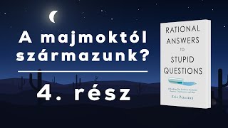 Az emberek a majmoktól származnak? (Eric Peterson - Hangoskönyv 4. rész)