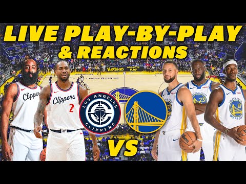 Los Angeles Clippers vs Golden State Warriors | Live Play-By-Play & Reactions