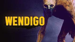 Wendigo: 1600-luvun uskomuksista nykypäivän mysteeriksi.
