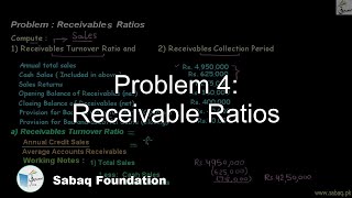 Problem 4: Receivable Ratios