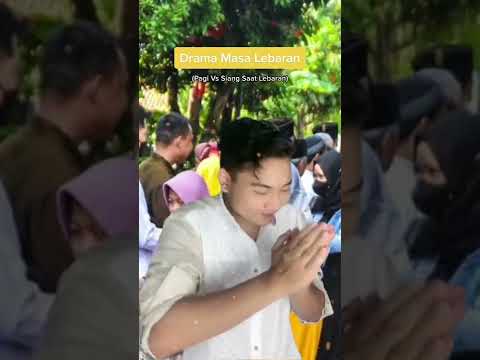 DRAMA MASA LEBARAN โPAGI VS SIANG SAAT LEBARANโ || TikTok @syrlrmd || Syahrul Ramadhan