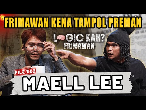 HAHAHA KENA TAMPAR BENERAN‼️😂😂 LOGIC KAH   FRIMAWAN / MAELL LEE