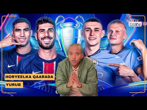 "Man City caawa way garaaci Kartaa PSG" Falanqeeye Basal