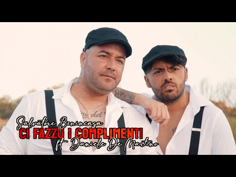 Salvatore Benincasa Ft. Daniele De Martino - Ci fazzu i complimenti ( VIDEO UFFICIALE 2024 )