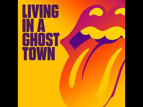 The Rolling Stones - Living In A Ghost Town