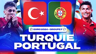 🔴 TURQUIE - PORTUGAL LIVE 🇹🇷 🇵🇹  | 🔥 Finale du Groupe F ! Gros Choc ! | EURO 2024 - LIVE/DIRECT