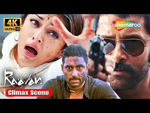 Raavan - Best Climax Scene Ever! (4K) - Vikram, Abhishek & Aishwarya Rai Bachchan