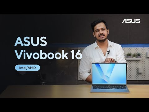 ASUS Vivobook 16 Laptop Overview | Intel Core Ultra 5 225H/AMD Ryzen AI 7 350