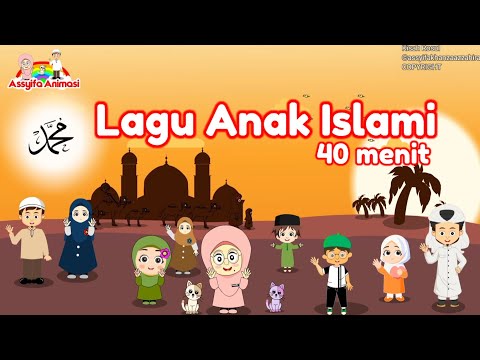 Lagu Anak Islami - Kisah Rasul, Asmaul Husna, Alif ba ta tsa, 25 nama nabi, Allahul Kaafi, bismillah