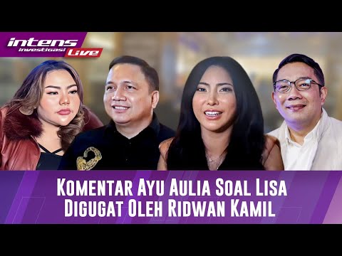 Komentar Ayu Aulia Terkait Lisa Mariana Digugat 108 Miliar Oleh Pihak Ridwan Kamil