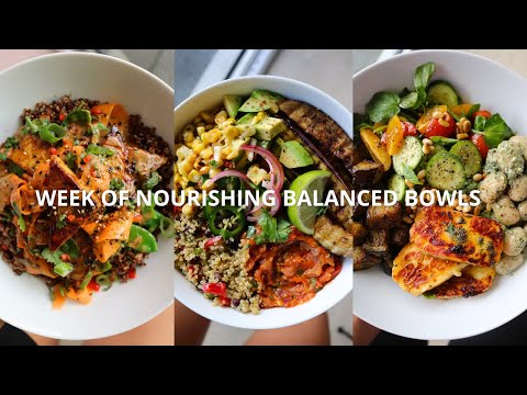 Week Of Nourishing Balanced Bowls