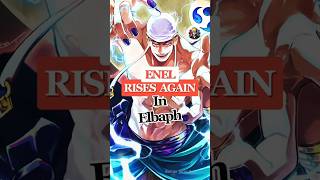 Enel Rises Again in Elbaph #onepiece #luffy #nika