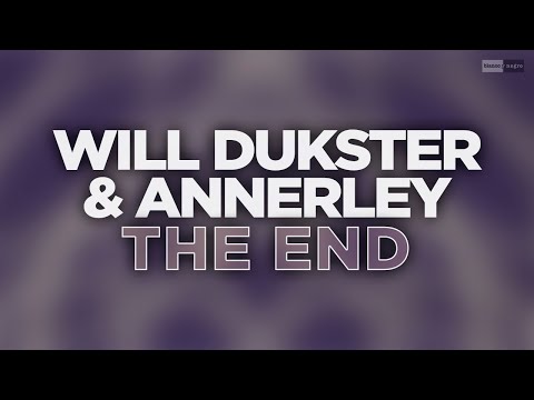 Will Dukster & Annerley - The End (Official Audio Video) #trance #trancemusic