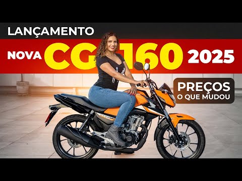 NOVA CG 160 2025 PREÇOS, CORES E O QUE MUDOU NA TITAN 2025, FAN 2025, START E CARGO *MELHOR VÍDEO*