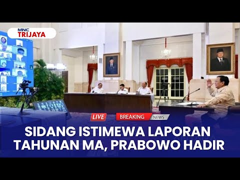 🔴BREAKING NEWS Presiden Prabowo Hadiri Sidang Tahunan Mahkamah Agung Tahun 2025 | LIVE | 19/2