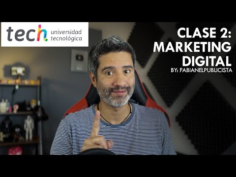 Marketing Digital con Tech Institute - Clase 2/3: Interacciones, buyer persona y contenido