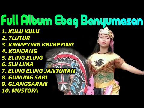 Lagu Ebeg Banyumasan Full Album