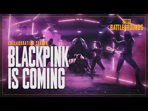BLACKPINK IS COMING | PUBG