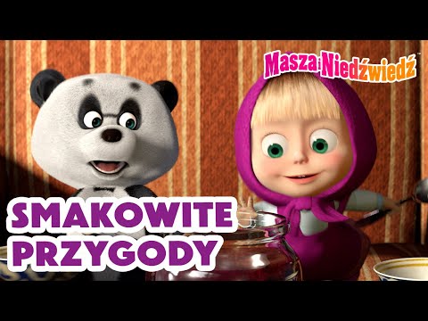 Masza i Niedźwiedź ❄️ Smakowite przygody 🍽️😋 Zestaw kreskówek 🌟 Masha and the Bear