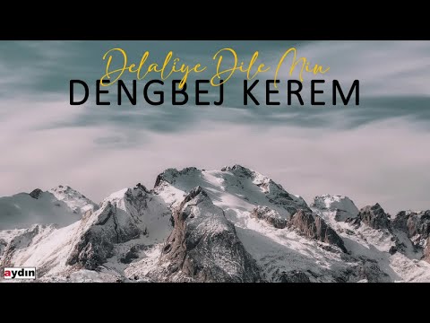 Dengbej Kerem - Delalîye Dile Min