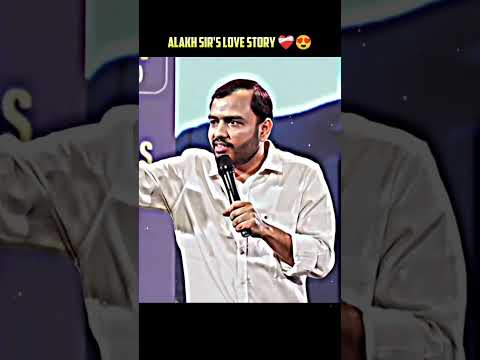 Alakh Sir's Love Story ❤️‍🩹😍 !! Ft Alakh Sir #physicswallah #shorts #trending #alakhsir #ashortaday