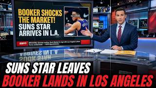 BOOKER SHOCKS THE MARKET: Suns star heads to the LAKERS in blockbuster twist | Lakers News